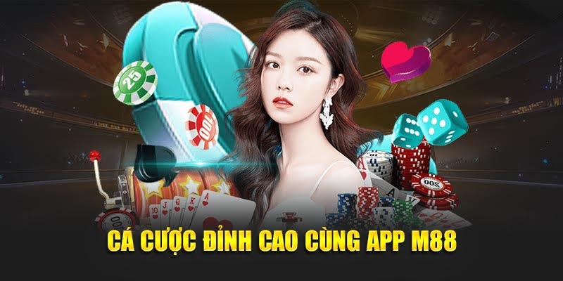 M88 - Trải Nghiệm Giải Trí M 88 Chuyên Nghiệp Trong Năm 2025 9 Cá cược đỉnh cao cùng app M88