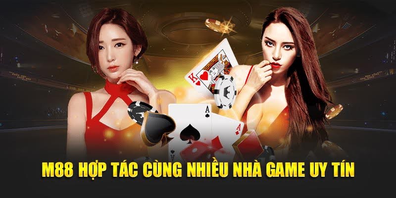 M88 - Trải Nghiệm Giải Trí M 88 Chuyên Nghiệp Trong Năm 2025 12 M88 hợp tác cùng nhiều nhà game uy tín