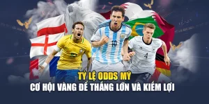 Tỷ Lệ Odds Mỹ – Cơ Hội Vàng Để Thắng Lớn Và Kiếm Lợi  