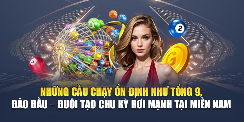 Soi Cầu Xổ Số Miền Nam 16/06 Chuẩn Xác Nhất Từ M88 3 Những cầu chạy ổn định như tổng 9, đảo đầu – đuôi tạo chu kỳ rơi mạnh tại miền Nam