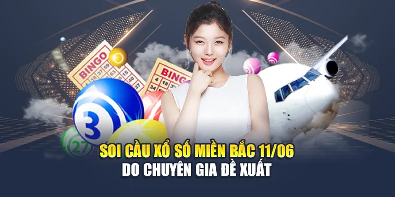 Dự Đoán soi Cầu Xổ Số Miền Bắc 11/06 Chuẩn Xác Từ M88 3 Soi cầu xổ số miền Bắc 11/06 do chuyên gia đề xuất